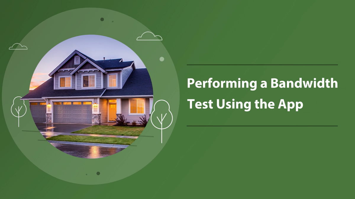 Performing a Bandwidth Test Using the App