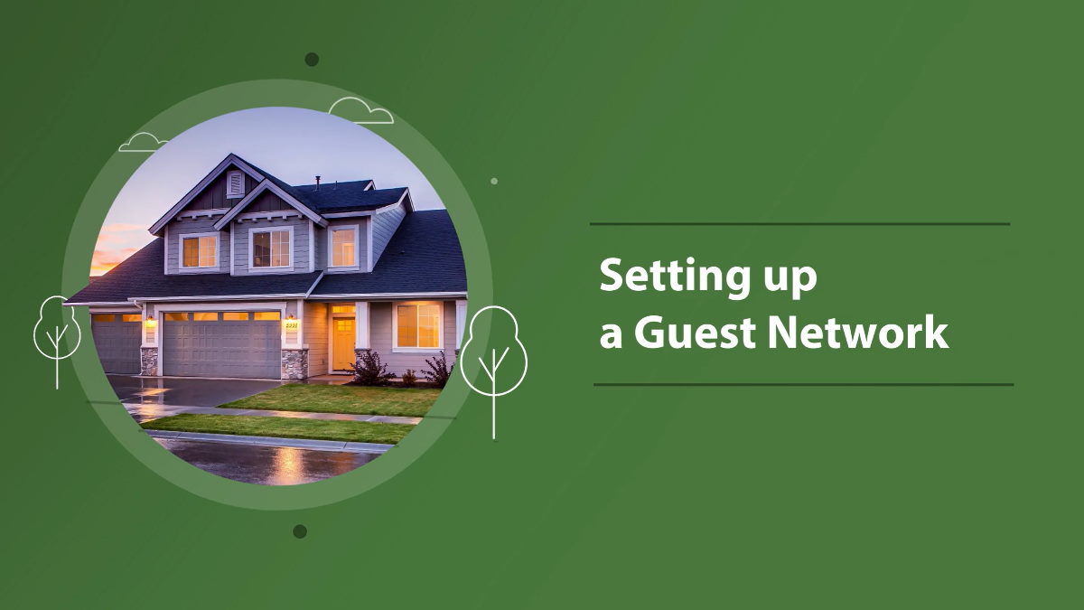 Setting up a Guest Network